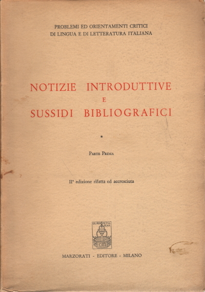 Notizie introduttive e sussidi bibliografici (3 voll.)