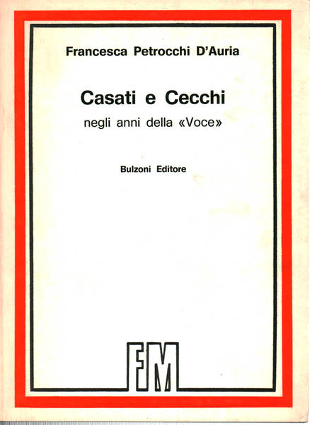Casati e Cecchi negli anni della Voce