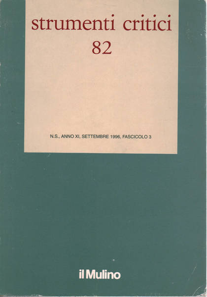 Strumenti critici 82. Anno XI,Settembre 1996, Fascicolo 3