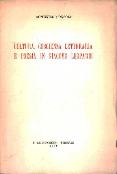 Cultura,coscienza letteraria e poesia in Giacomo Leopardi
