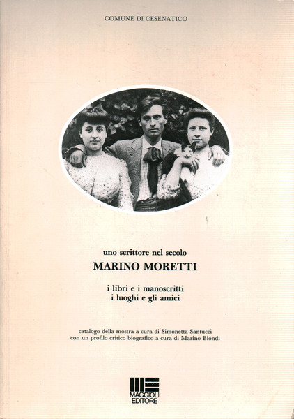 Uno scrittore nel Secolo Marino Moretti
