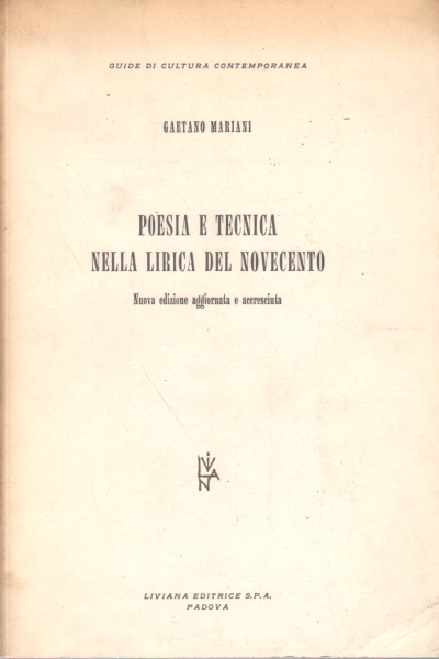Poesia e tecnica nella lirica del novecento