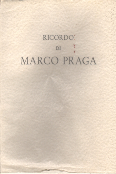 Ricordo di Marco Praga
