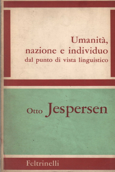 Umanità, nazione e individuo dal punto di vista linguistico