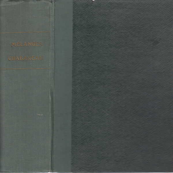 Mélanges Chabaneau: Festschrift Camille Chabaneau zur Vollendung seines 75. Lebensjahres …
