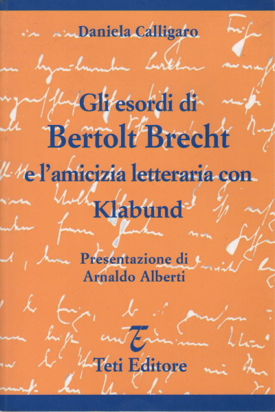 Gli esordi di Bertolt Brecht e l'amicizia letteraria con Klabund