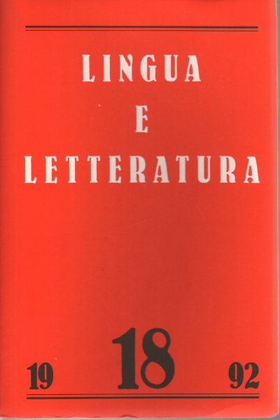 Lingua e letteratura. Anno X, Numero 18, Primavera 1992
