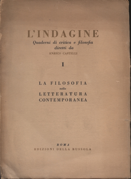 L'indagine. Quaderni di critica e filosofia 1