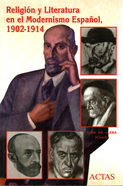 Religion y literatura en el modernismo espanol 1902-1914