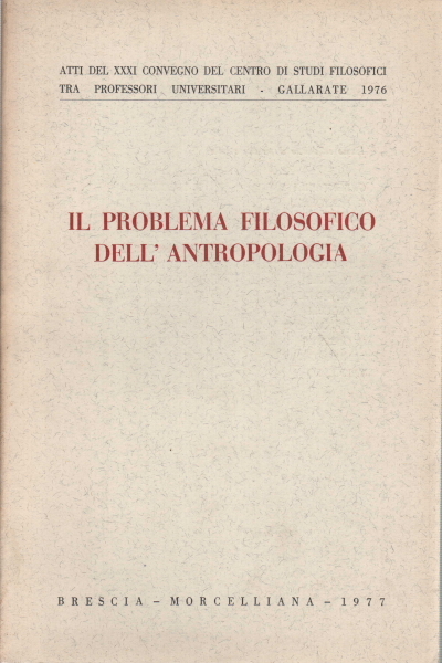 Il problema filosofico dell'antropologia