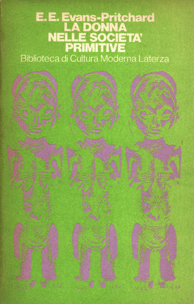 La donna nelle società primitive e altri saggi di antropologia …