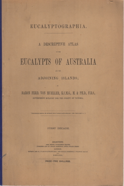 A descriptive atlas of the eucalypts of Australia and the …