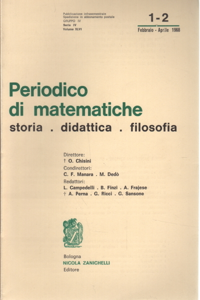 Periodico di matematiche 1-2: febbraio-aprile 1968 (Vol. XLVI)