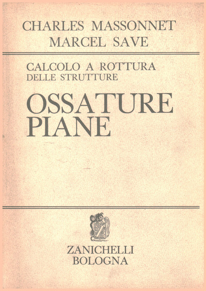 Calcolo a rottura delle strutture: Ossature piane