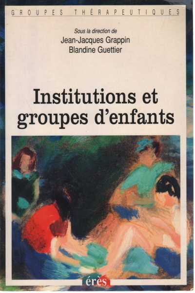 Istitutions et groupes d'enfants