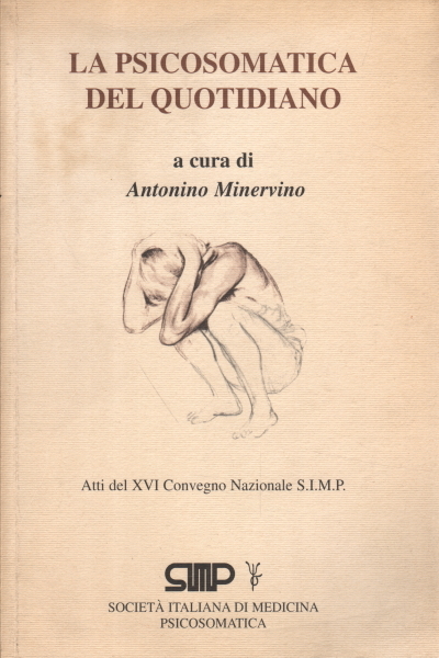La psicosomatica del quotidiano