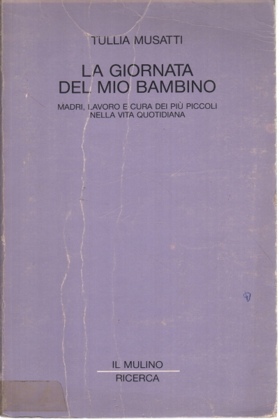 La giornata del mio bambino