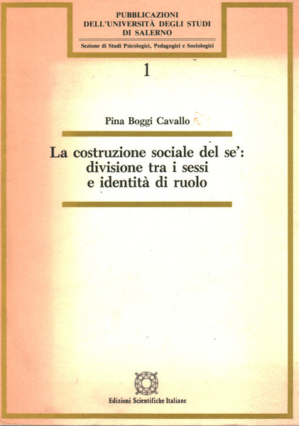 La costruzione sociale del sè: divisione tra i sessi e …