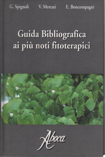 Guida bibliografica ai più noti fitoterapici