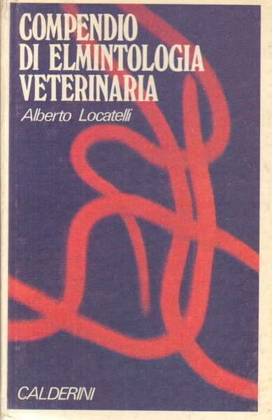 Compendio di elmintologia veterinaria