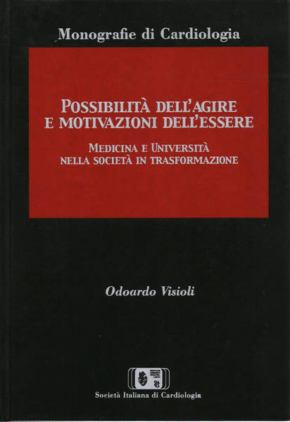 Possibilità dell'agire e motivazioni dell'essere