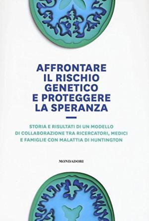 Affrontare il rischio genetico e proteggere la speranza