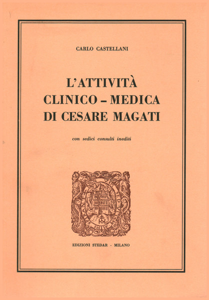 L'attività clinico-medica di Cesare Magati