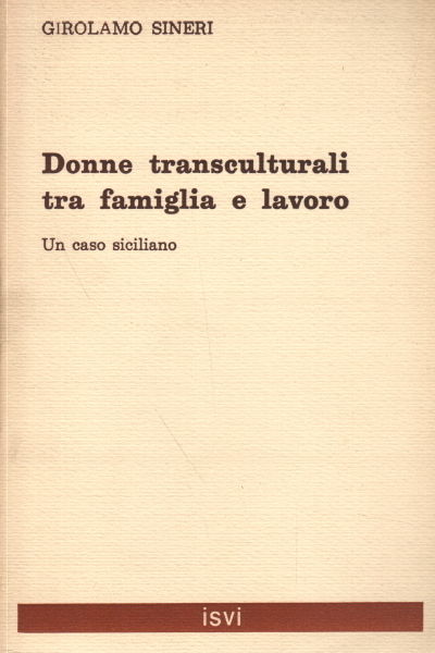 Donne transculturali tra famiglia e lavoro