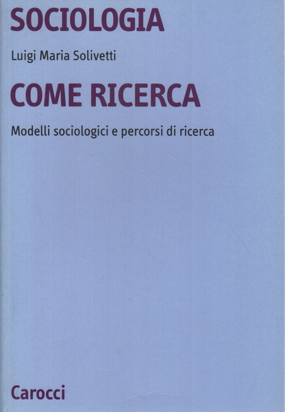 Sociologia come ricerca