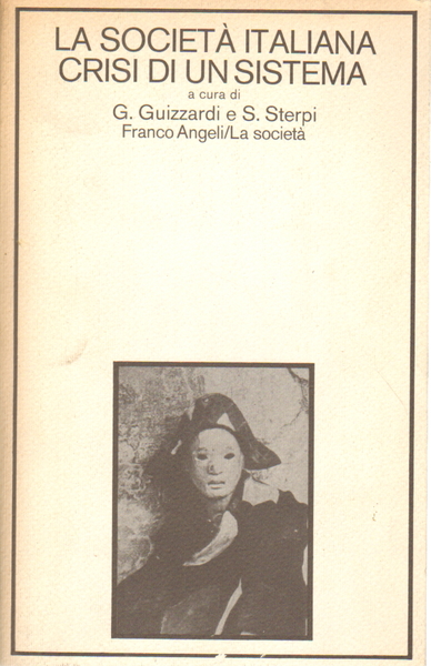La società italiana: crisi di un sistema