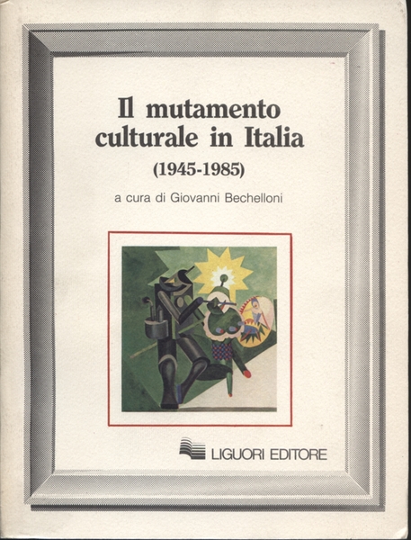 Il mutamento culturale in Italia (1945-1985)