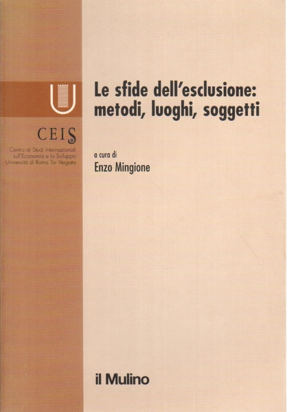 Le sfide dell'esclusione: metodi, luoghi, soggetti