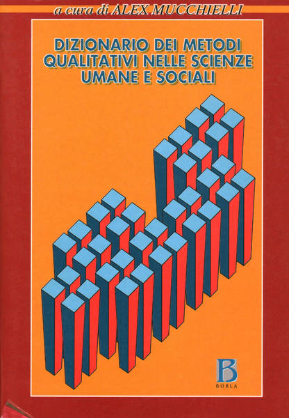 Dizionario dei metodi qualitativi nelle scienze umane e sociali