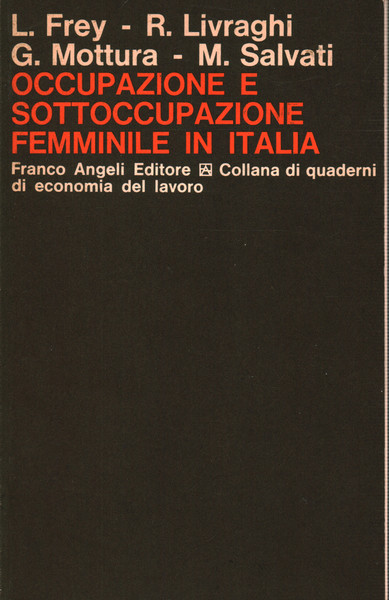 Occupazione e sottoccupazione femminile in Italia