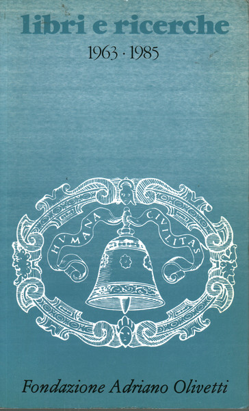 Libri e ricerche 1963-1985