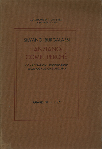 L'anziano: come, perché