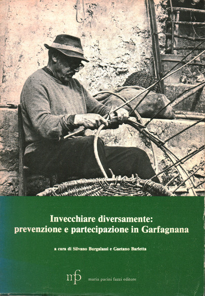 Invecchiare diversamente: prevenzione e partecipazione in Garfagnana
