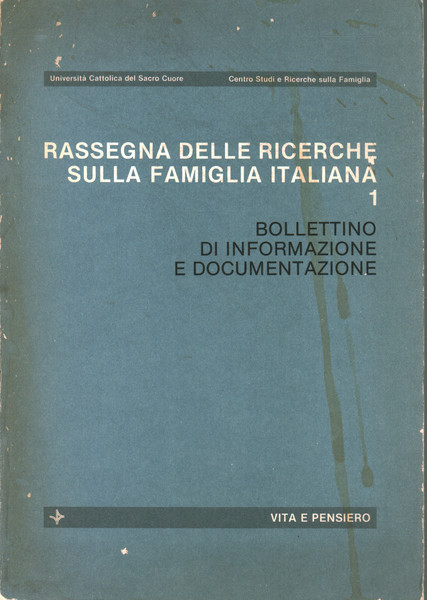 Rassegna delle ricerche sulla famiglia italiana 1: Bollettino di informazione …