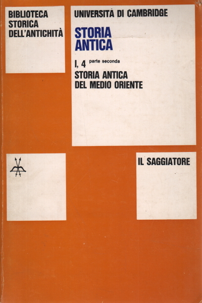 Storia antica del medio oriente volume I, 4 volume secondo