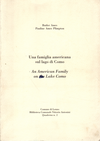 Una famiglia americana sul lago di Como/An American Family on …