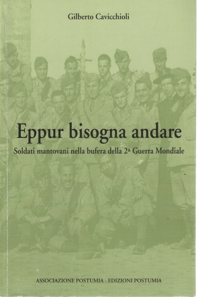 Eppur bisogna andare