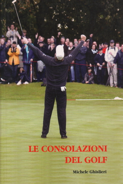 Le consolazioni del golf