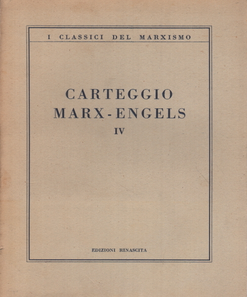 Carteggio Marx-Engels IV (1861-1866)