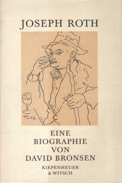 Joseph Roth: eine biographie