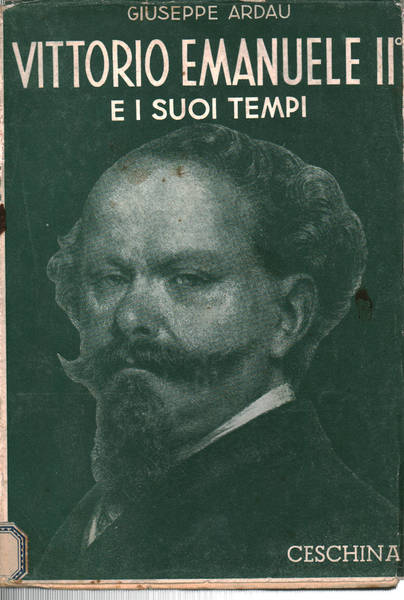 Vittorio Emanuele II e i suoi tempi (Volume primo)