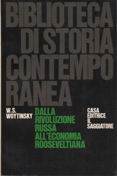 Dalla rivoluzione russa all'economia roosveltiana