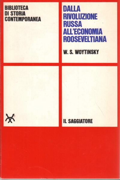 Dalla rivoluzione russa all'economia rooseveltiana