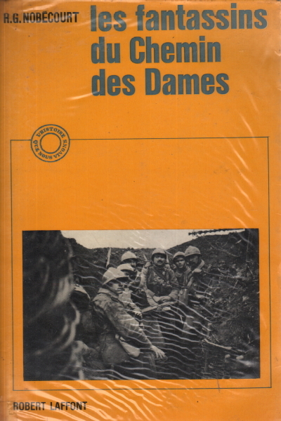 Les fantassins du Chemin des Dames