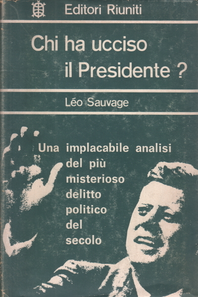 Chi ha ucciso il presidente?