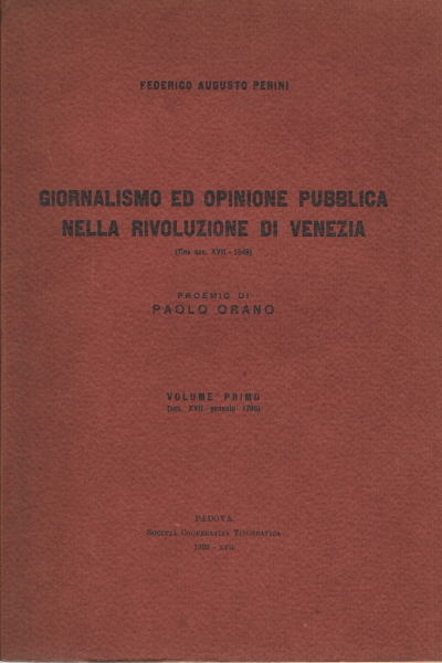 Giornalismo ed opinione pubblica nella rivoluzione di Venezia (fine secolo …